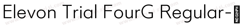 Elevon Trial FourG Regular字体转换